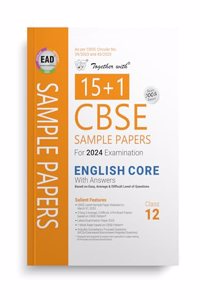 Together with CBSE EAD Sample Paper Class 12 English Core Standard for Board Exam 2024