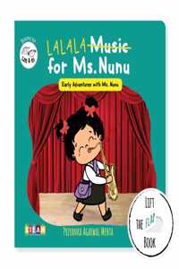 Music For Ms. Nunu by SAM & MI: Lift the Flap Book for Kids | STEM Board Books for Toddlers | Early Learning Children's Story Book for 6+ Month Baby | Gifts for Boys & Girls, 1, 2, 3, 4 Years