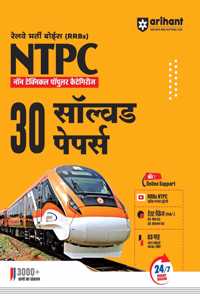 Arihant RRBs NTPC 30 Solved Papers | NTPC Previous Year Papers For Paper Pattern Analysis With Detailed Solution | Free Online Support