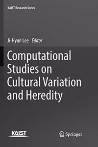 Computational Studies on Cultural Variation and Heredity