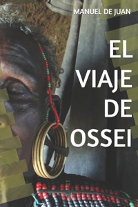 El Viaje de Ossei