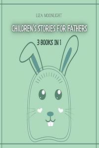 Children's Stories for Fathers
