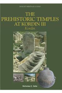 The Prehistoric Temples at Kordin III