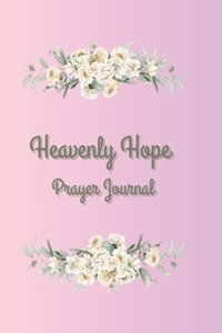 Heavenly Hope Prayer Journal