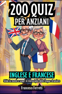 200 Quiz per Anziani - Inglese e Francese