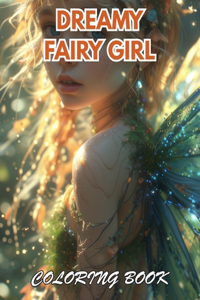 Dreamy Fairy Girl Coloring Book