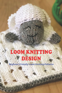 Loom Knitting Design