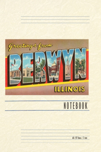 Vintage Lined Notebook Greetings from Berwyn, Illinois