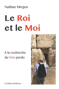 Le Roi et le Moi