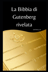 Bibbia di Gutenberg rivelata