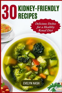 Kidney-Friendly Recipes