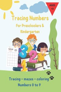 Tracing numbers for preschoolers and kindergarten