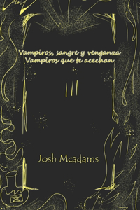 Vampiros, sangre y venganza