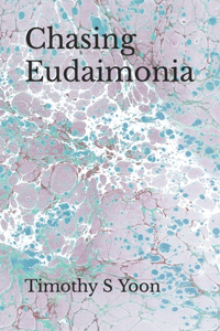 Chasing Eudaimonia