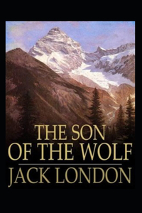 The Son of the Wolf Annotated