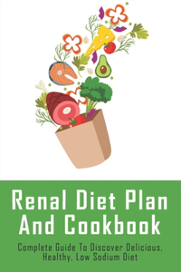 Renal Diet Plan And Cookbook