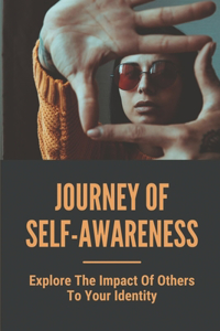 Journey Of Self-Awareness