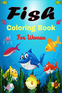 Fish Coloring Book For Women
