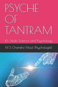 Psyche of Tantram