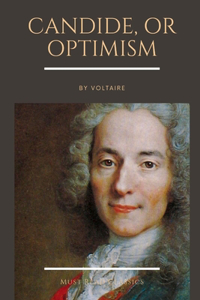 Candide, or Optimism by Voltaire