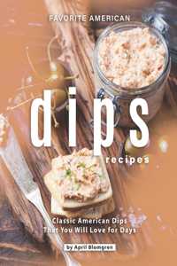 Favorite American Dips Recipes