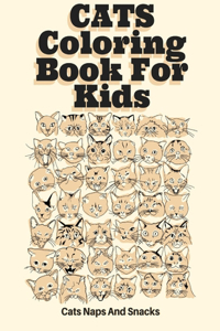 Cats Coloring Book For Kids Cat Naps And Snacks