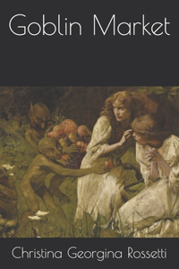 Goblin Market