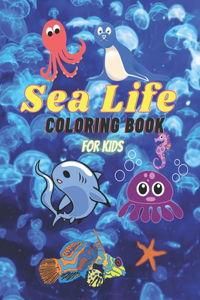 Sea Life Coloring Book for Kids