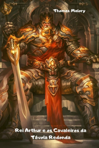 Rei Arthur e os Cavaleiros da Távola Redonda