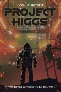 Project Higgs