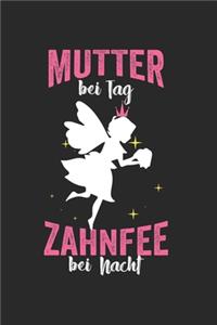 Mutter Bei Tag Zahnfee Bei Nacht