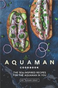 Aquaman Cookbook