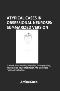 Atypical Cases in Obsessional Neurosis