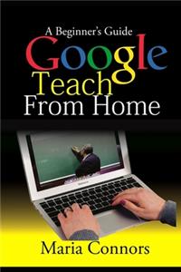 Beginner's Guide Google Teach From Home