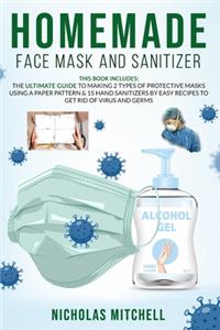 Homemade Face Mask and Sanitizer