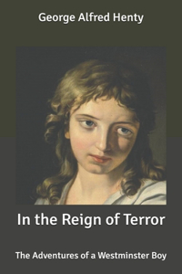 In the Reign of Terror