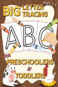 Big letter tracing for preschoolers and toddlers ages 2-4