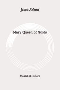 Mary Queen of Scots