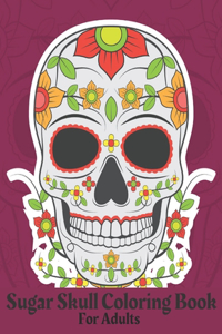 Sugar Skull Coloring Book For Adults