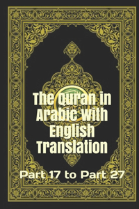 The Quran in Arabic With English Translation