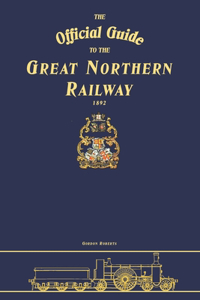 Official Guide To The Great Northern Railway