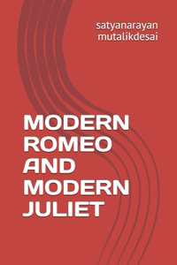 Modern Romeo and Modern Juliet