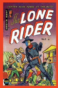 The Lone Rider #8