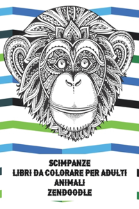Libri da colorare per adulti - Zendoodle - Animali - Scimpanzé