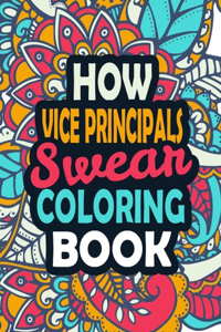 How Vice Principals Swear Coloring Book