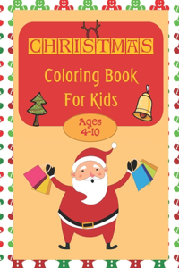 CHRISTMAS Coloring Book for Kids Ages 4-10
