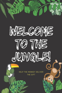 Welcome To The Jungle!