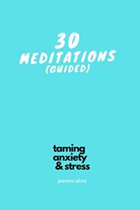 30 Guided Meditations