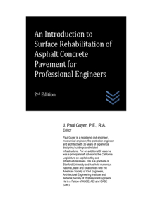 Introduction to Surface Rehabilitation of Asphalt Concrete Pavement for ProfessionalEngineers