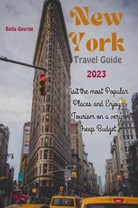 New York Travel Guide 2023